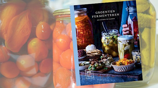 Groenten fermenteren: van seizoen tot seizoen